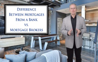 Difference Between Mortgage Brokers vs. Banks