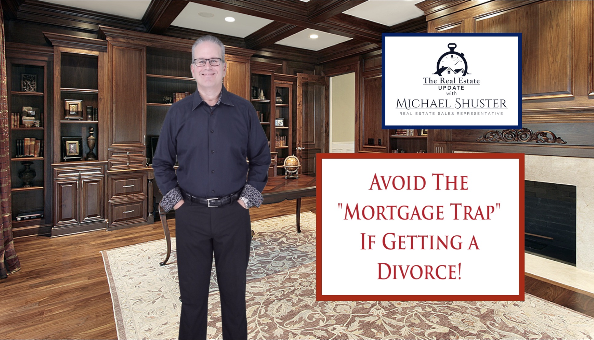 Avoid The Mortgage Trap If Getting a Divorce