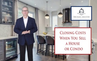 Closing Costs When SELLING a House or Condo in Toronto