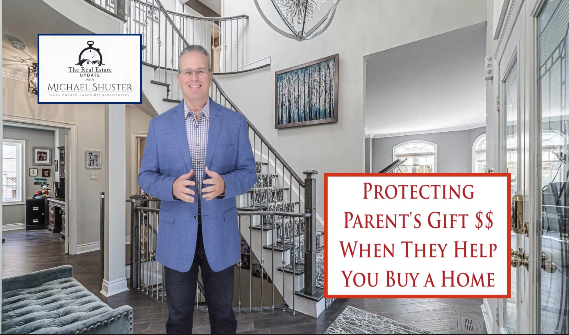 Protecting Parent’s Gift Money When They Help You Buy a Home