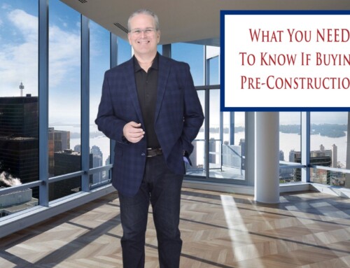 What You NEED To Know If Buying Pre-Construction Condo or House