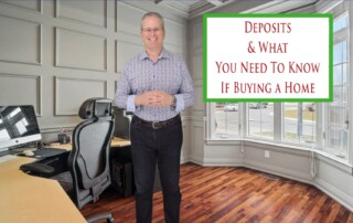 Deposits & What You Need To Know When Buying Real Estate