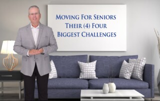 Moving For Seniors - Their Four (4) Biggest Challenges